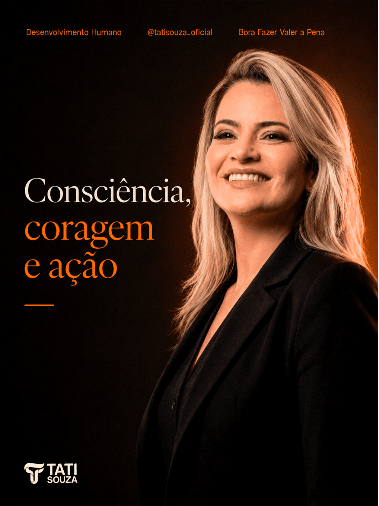 Consciência · Coragem · Ação